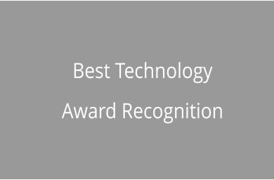 Best Technology Award Recognition